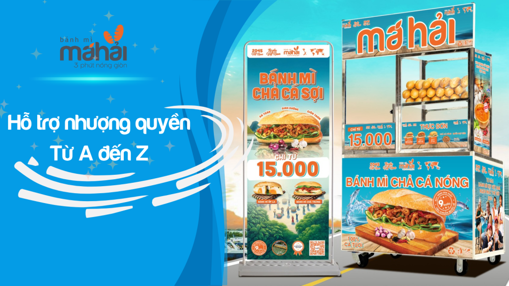 Trọn bộ nhượng quyền bánh mì Má Hải sẽ bao gồm những gì?