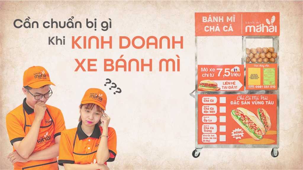 Cần chuẩn bị gì khi kinh doanh xe bánh mì