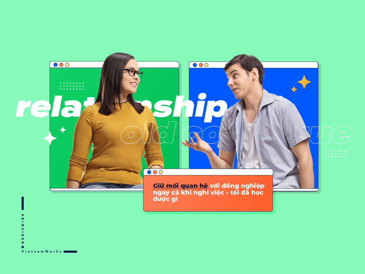 Nên giữ liên lạc với đồng nghiệp cũ kể cả khi bạn nghỉ việc. (Nguồn ảnh: Internet)